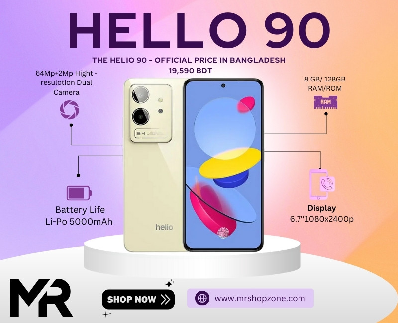 Helio 90 price in Bangladesh A Feature-Packed Smartphone with Stunning Display and Powerful Performance